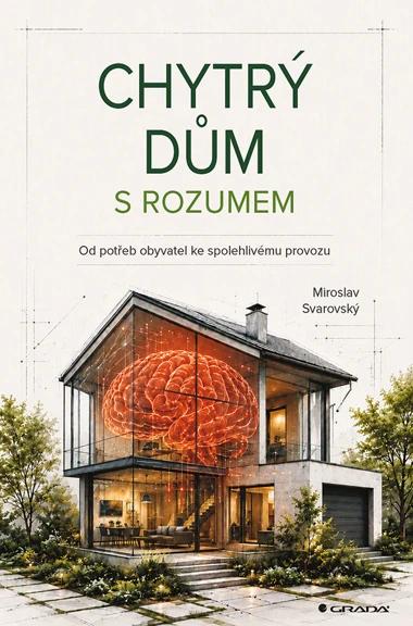 Chytrý dům s rozumem