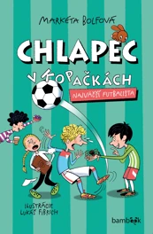 Chlapec v kopačkách Najväčší futbalista